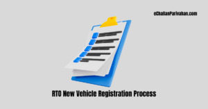 Read more about the article RTO New Vehicle Registration Process