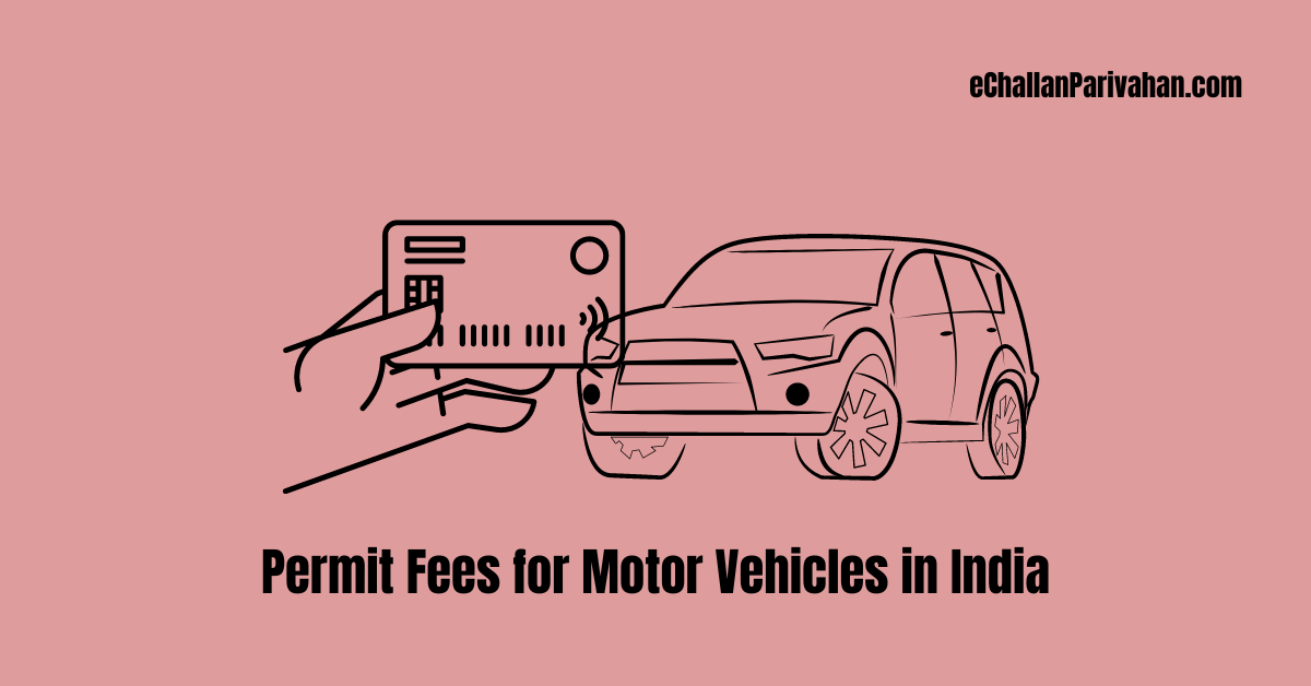 Permit Fees for Motor Vehicles in India